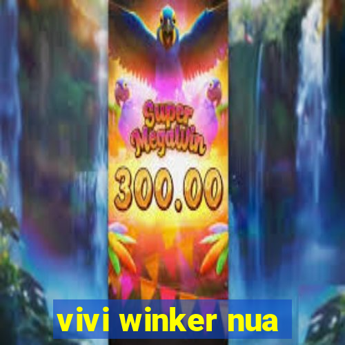 vivi winker nua